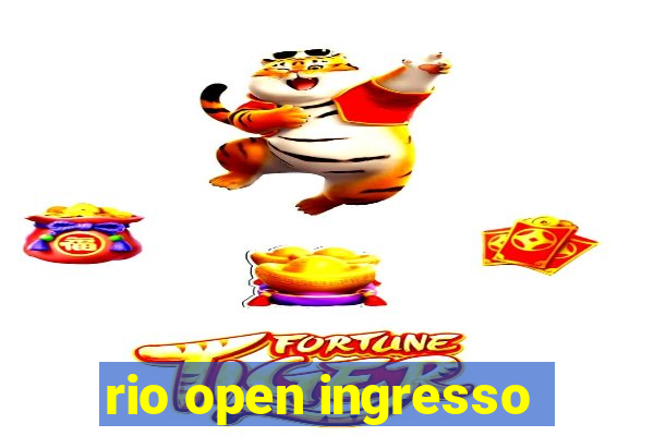 rio open ingresso